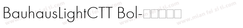 BauhausLightCTT Bol字体转换